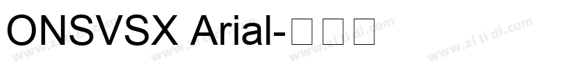 ONSVSX Arial字体转换